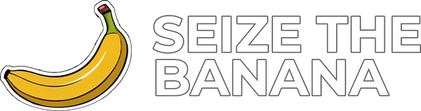 Seize the Banana